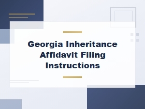 How to File a Georgia Inheritance Affidavit